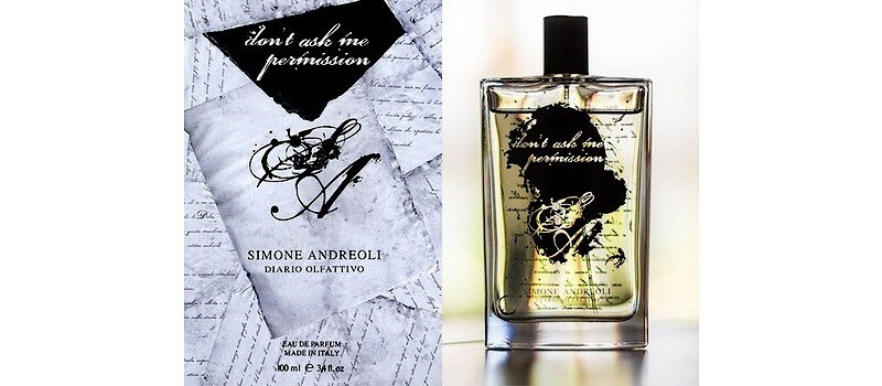 Don’t Ask Me Permission – новый аромат страстной бразильской ночи от Simone Andreoli